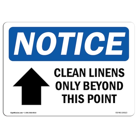 Signmission OSHA Notice, 3.5" Height, Clean Linens Only Beyond This Sign With Symbol, 5" X 3.5", Landscape OS-NS-D-35-L-10613